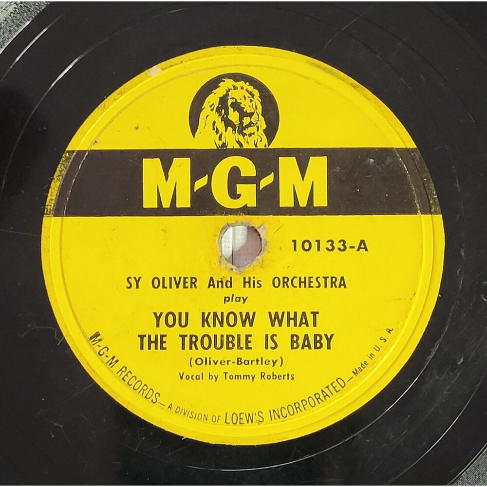 Sy Oliver 78 RRPM - You Know What The Trouble Is Baby / Lammar's Boogie - MGM G